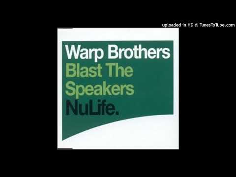 Warp Brothers – Blast The Speakers (Brooklyn Bounce Remix)