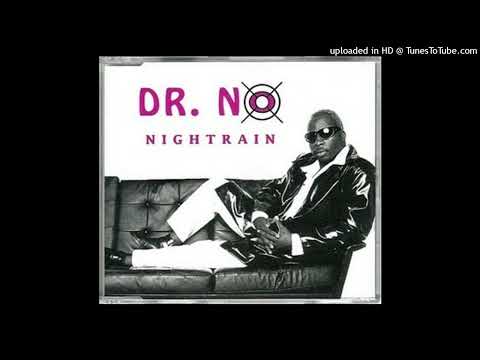 Dr. No – Nightrain (Seven Days Version)