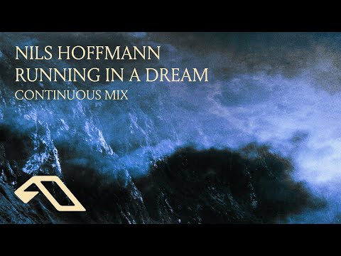 Nils Hoffmann – Running In A Dream (Remixed) [Continuous Mix] [@NilsHoffmannMusic ]