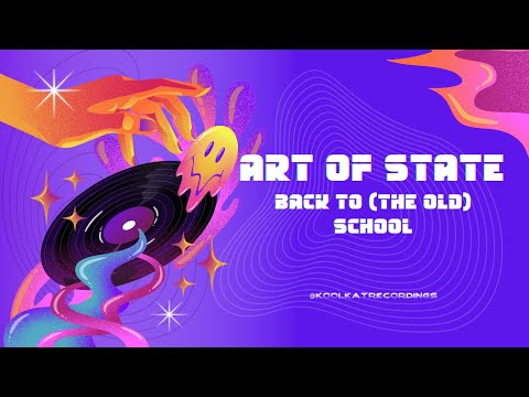 Art of State – Back To (The Old) School