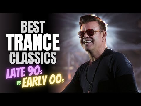 Classic Trance Anthems Mix: Late 90s v Early 00s