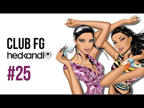 CLUB FG #25 (2008) Hed Kandi Galaxy FM Radio Show with David Dunne