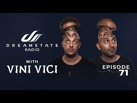 Dreamstate Radio by Vini Vici – EP. 71 | Good Vibes Only 💫 PsyTrance Mix