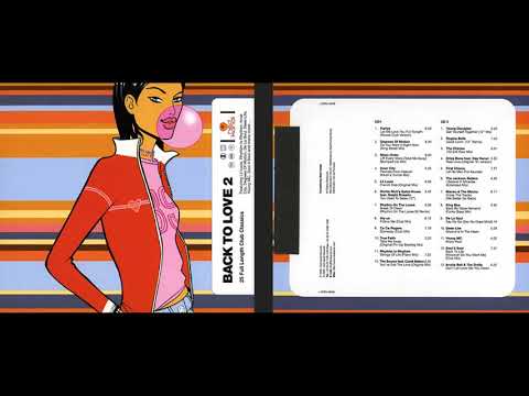 Hed Kandi – Back to Love 2 (Disc 1) (Classic House) [HQ]