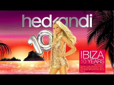 Hed Kandi Ibiza 10 Years 2012: Stonebridge feat. Therese – Put 'Em High (JJ's Club Mix)