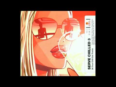 Hed Kandi (Serve Chilled 3) – Continuous Bonus CD 1