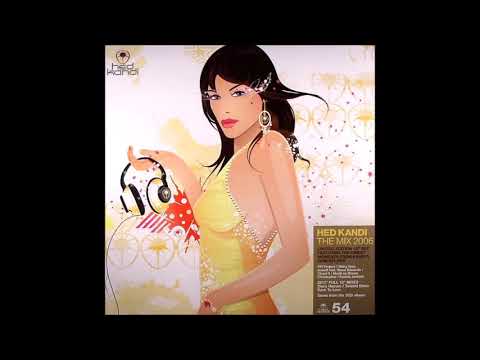 Hed Kandi (The Mix 2006) – The Disco Heaven Mix CD 1