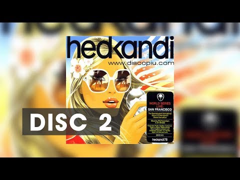 Hed Kandi- World Series Live from San Francisco Disc 2