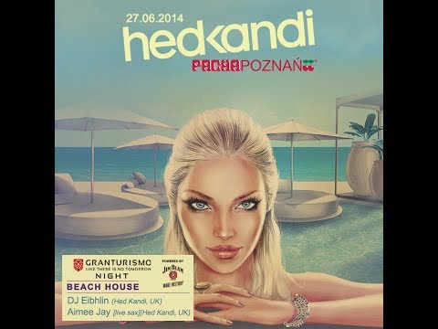 HedKandi@Pacha Poznań 27.06