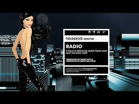 #HKR02/23 The Hedkandi Radio Show with Mark Doyle