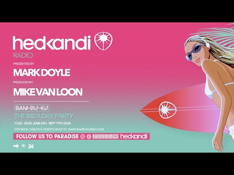#HKR21/24 The Hedkandi Radioshow with Mark Doyle