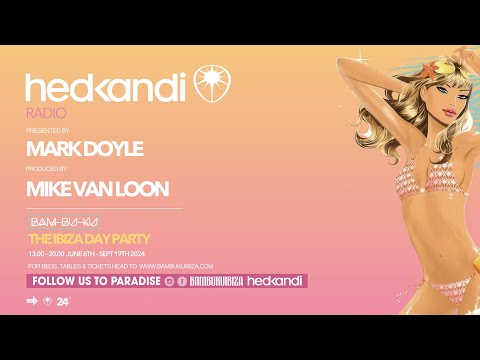 #HKR24/24 The Hedkandi Radio Show with Mark Doyle