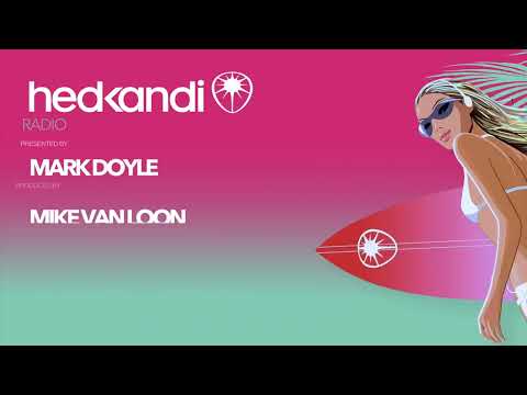 #HKR29/24 The Hedkandi Radio Show with Mark Doyle