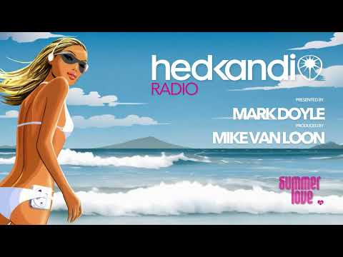 #HKR35/24 The Hedkandi Radio Show with Mark Doyle