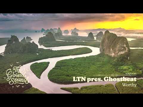 LTN pres. Ghostbeat – Worthy