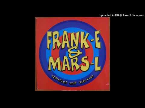 Frank-E & Mars-L – Child Of Time (Remix)