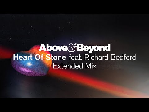 Above & Beyond feat. Richard Bedford – Heart Of Stone (Extended Mix)