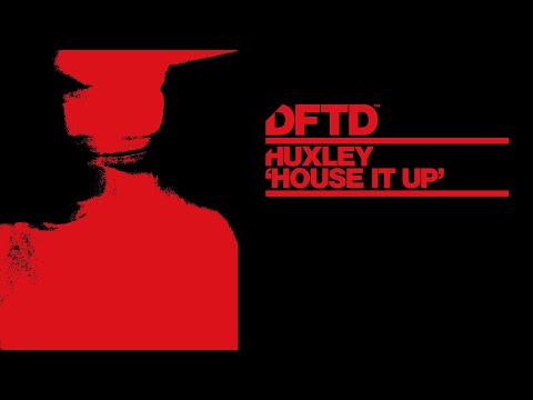 Huxley – House It Up (Extended Mix)