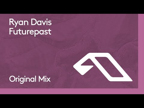 Ryan Davis – Futurepast