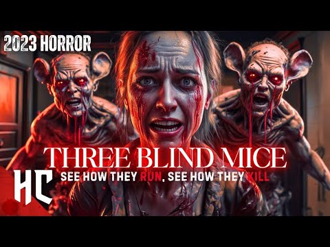 The Three Blind Mice Are Out For Blood | Three Blind Mice | Horror Slasher Monster | Full Movie