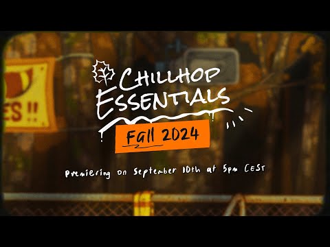 🍂 Chillhop Essentials · Fall 2024 [chill instrumental hiphop / jazzy lofi beats]