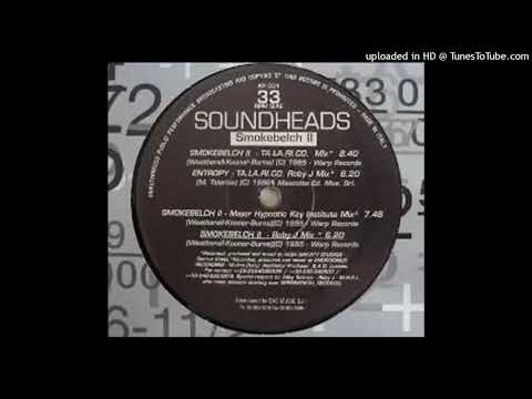 Soundheads – Smokebelch II (Roby J Mix)