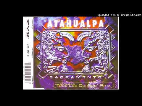 Atahualpa – Sacramento (Pacific Mix)