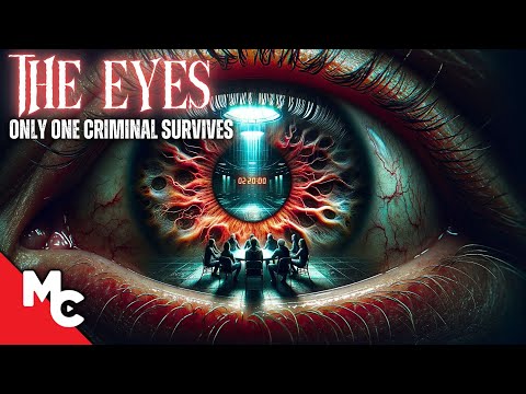 One Criminal Escapes, The Rest Must Die | The Eyes | Full Movie | Survival Crime Thriller |EXCLUSIVE