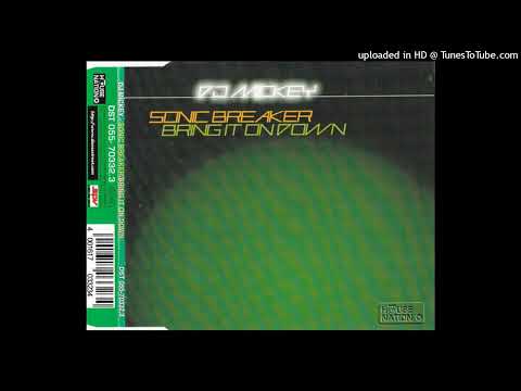 DJ Mickey – Sonic Breaker (Radio Mix)