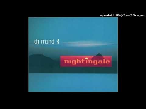 DJ Mind-X – Nightingale (Tandu Radio Edit)
