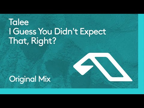 Talee – I Guess You Didn’t Expect That, Right?