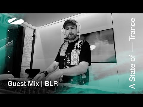 BLR – A State of Trance Episode 1190 Guestmix