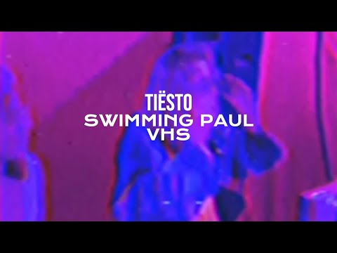 Tiësto & Swimming Paul – VHS RAVE