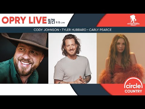Opry Live – Tyler Hubbard, Cody Johnson, and Carly Pearce
