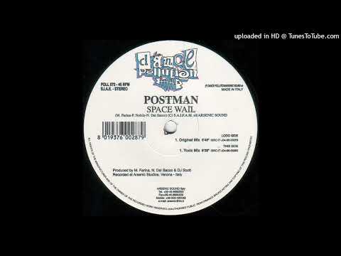 Postman – Space Wail (Toxic Mix)