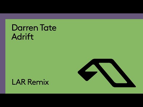 Darren Tate – Adrift (LAR Remix)