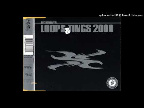 Richthoven – Loops & Tings 2000 (Bizarre Mix)