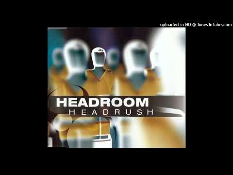 Headroom – Headrush (King-O Remix)