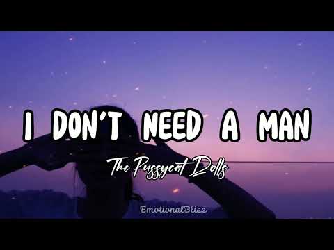 I Don't Need A Man || The Pussycat Dolls (Lyrics)