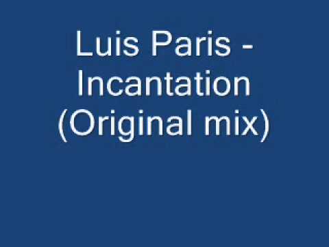 Luis Paris – Incantation (Original mix) – Classic Trance