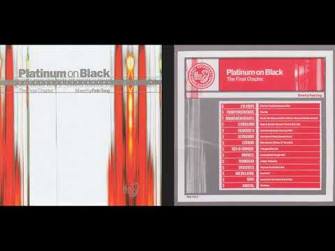 Platinum on Black, The Final Chapter (Pete Tong) (Classic Trance / House Mix) [HQ]