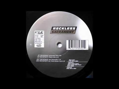 Reckless – Sacrament (Kai Tracid Mix) (Acid Trance 1997)
