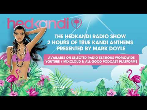 The Hedkandi Radio Show With Freemasons & Mike van Loon  Week #HKR02/21