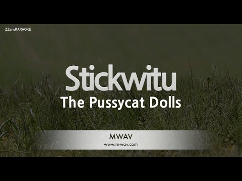 The Pussycat Dolls-Stickwitu (Karaoke Version)