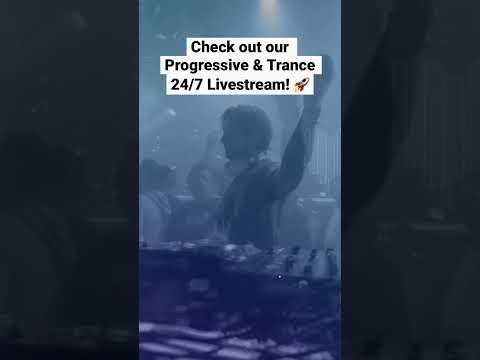 Want to hear the best Trance & Progressive House 24/7? 🔥