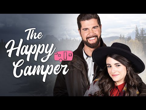 The Happy Camper Trailer | Romance Comedy | Daniela Bobadilla | Beau Wirick | James Eckhouse