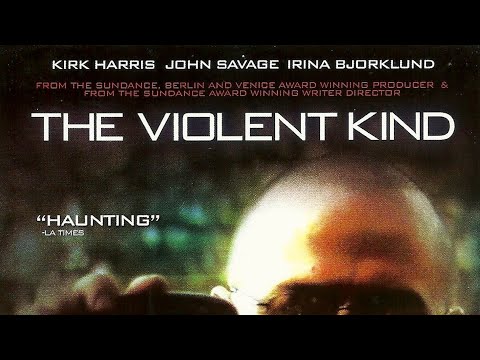 The Violent Kind | Haunting Thriller | John Savage | Hamish Linklater