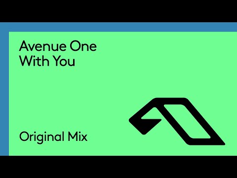 Avenue One – With You