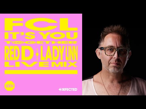 FCL – It’s You (Red D & Lady Linn Live Mix)