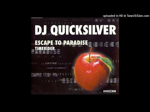 DJ Quicksilver – Escape To Paradise (Video Mix)